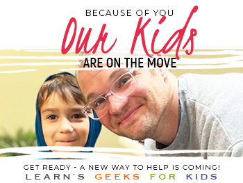 Because of you, our kids are on the move